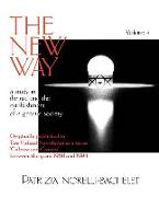 The New Way - A Study in the Rise and the Establishment of a Gnostic Society - Volume 4