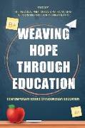 Weaving Hope through Education - Contemporary Issues of Indonesian Education