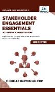 Stakeholder Engagement Essentials You Always Wanted To Know