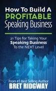 How to Build a Profitable Speaking Business