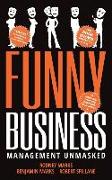 Funny Business: Management Unmasked