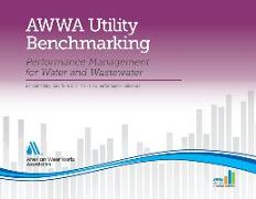 2022 AWWA Utility Benchmarking: Performance Management for Water and Wastewater