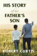 His Story of His Father's Son
