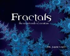 Fractals: The Secret Code of Creation