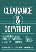 Clearance & Copyright, 5th Edition: Everything You Need to Know for Film, Television, and Other Creative Content