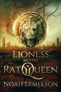 The Lioness and the Rat Queen