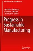 Progress in Sustainable Manufacturing