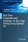 Real-Time Simulation and Hardware-In-The-Loop Testing Using Typhoon Hil