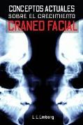 Conceptos Actuales Sobre El Crecimiento Cráneo-Facial
