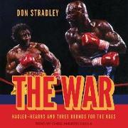 The War: Hagler-Hearns and Three Rounds for the Ages
