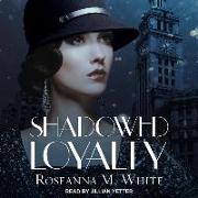 Shadowed Loyalty