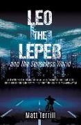 Leo the Leper and the Senseless World