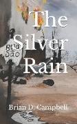 The Silver Rain