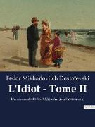 L'Idiot - Tome II