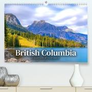 British Columbia - Faszination Kanada (Premium, hochwertiger DIN A2 Wandkalender 2023, Kunstdruck in Hochglanz)