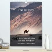 Wege der Wüste Wüstenlandschaften und ihre Bewohner (Premium, hochwertiger DIN A2 Wandkalender 2023, Kunstdruck in Hochglanz)