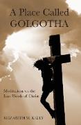 Place Called Golgotha