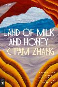 Land of Milk and Honey