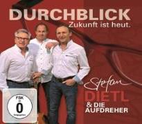 Durchblick-Zukunft ist heut