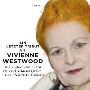 Ein letzter Tribut an Vivienne Westwood