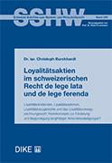 Loyalitätsaktien im schweizerischen Recht de lege lata und de lege ferenda