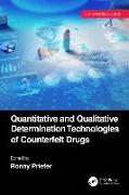 Quantitative and Qualitative Determination Technologies of Counterfeit Drugs