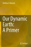 Our Dynamic Earth: A Primer