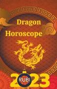 Dragon Horoscope 2023