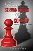 From Servant to Sonship
