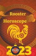 Rooster Horoscope 2023