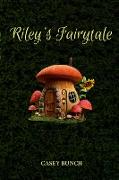 Riley's Fairytale