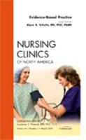 Evidence-Based Practice, an Issue of Nursing Clinics: Volume 44-1