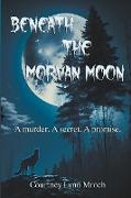 Beneath the Morvan Moon