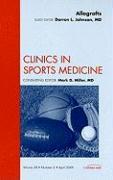 Allografts, an Issue of Clinics in Sports Medicine: Volume 28-2