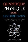 Physique Quantique Pour les Débutants