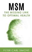 MSM - The Missing Link to Optimal Health