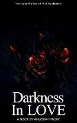 Darkness In Love
