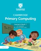 Cambridge Primary Computing Learner's Book 1 with Digital Access (1 Year)