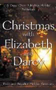 Christmas with Elizabeth and Darcy