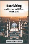 Backbiting and Its Harmful Effects on Muslims