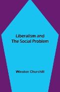 Liberalism and the Social Problem