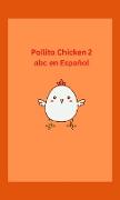 Pollito Chicken 2 abc en Español