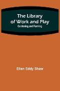 The Library of Work and Play