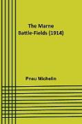 The Marne Battle-fields (1914)