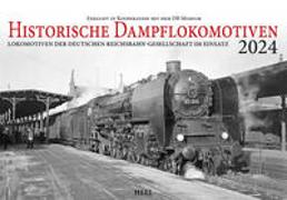 Historische Dampflokomotiven Kalender 2024