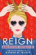 American Royals IV: Reign