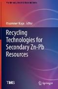 Recycling Technologies for Secondary Zn-Pb Resources