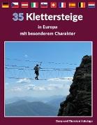 Klettersteige in Europa mit besonderem Charakter