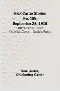 Nick Carter Stories No. 159, September 25, 1915