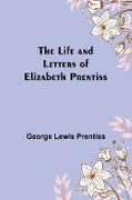 The Life and Letters of Elizabeth Prentiss